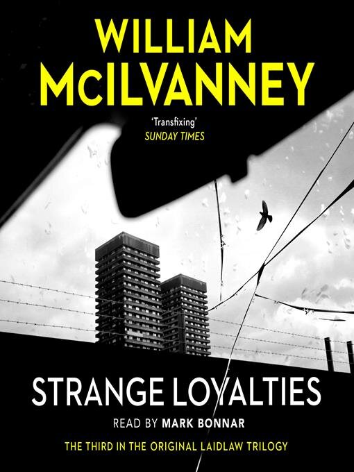 Title details for Strange Loyalties by William McIlvanney - Available
